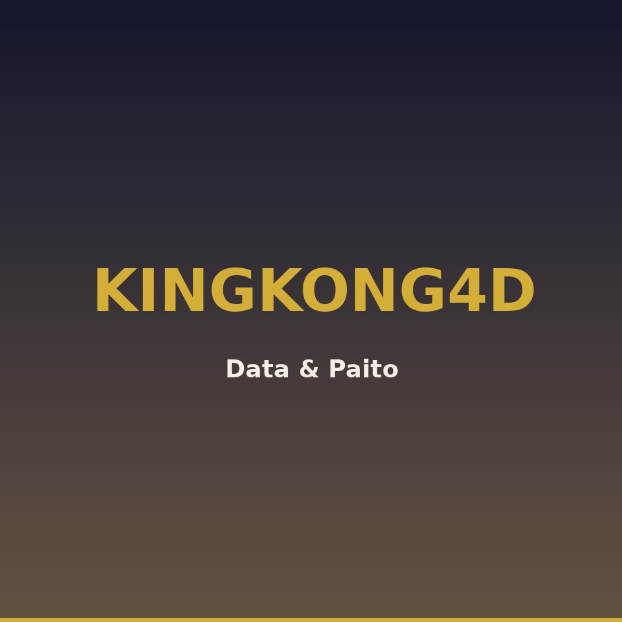 Forum Togel Kingkong4D 23 Data king kong 4d Kingkong4D 23 hari